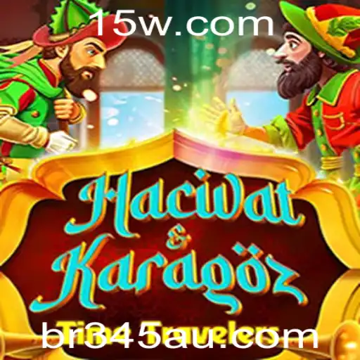 br345bet | Explorando o Fascinante Mundo do Jogo HacivatandKaragoz
