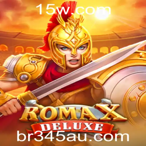 br345bet | Descubra RomaXDeluxe: Um Mergulho no Mundo dos Jogos com br345bet